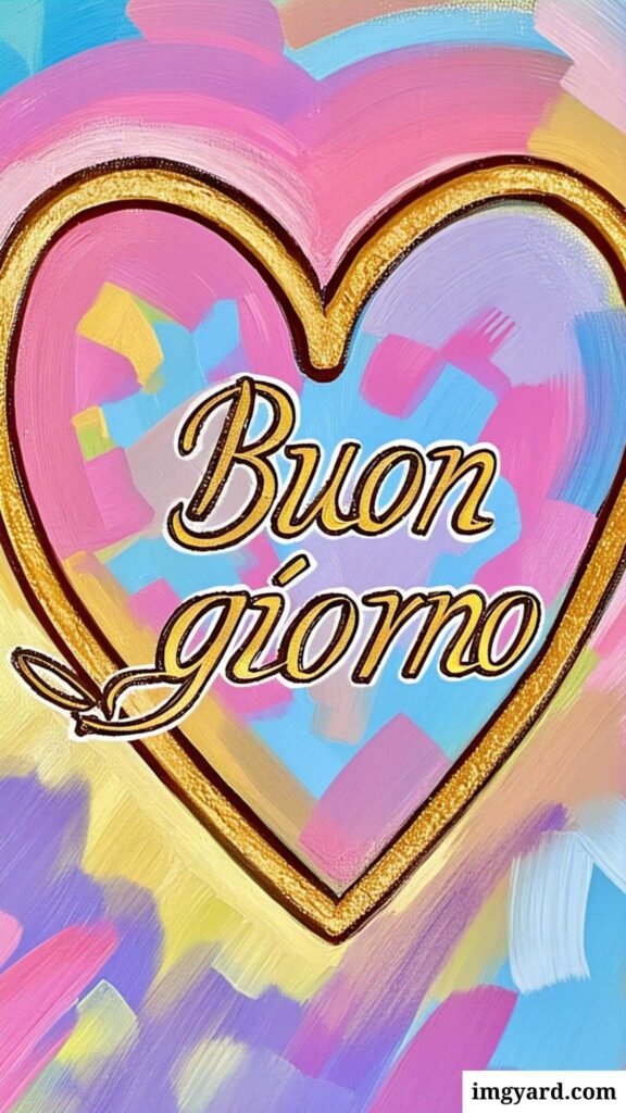 buongiorno con il cuore immagini nuove​-18